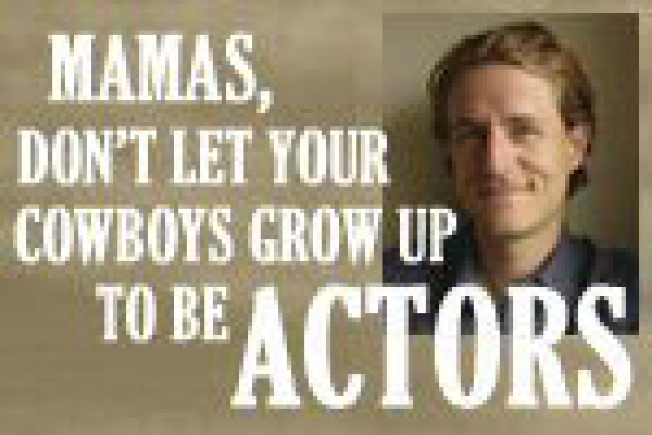 mamas dont let your cowboys grow up to be actors logo 27833
