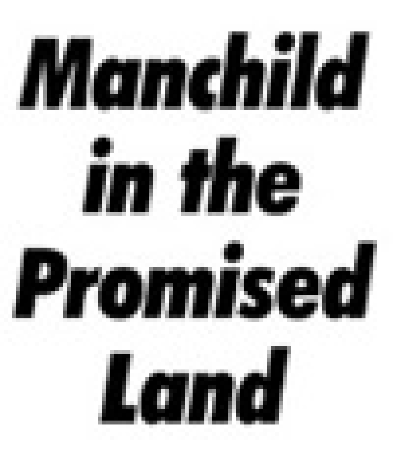 manchild in the promised land logo 667
