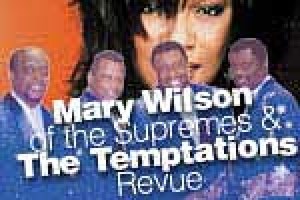 Mary Wilson of the Supremes & The Temptations Revue