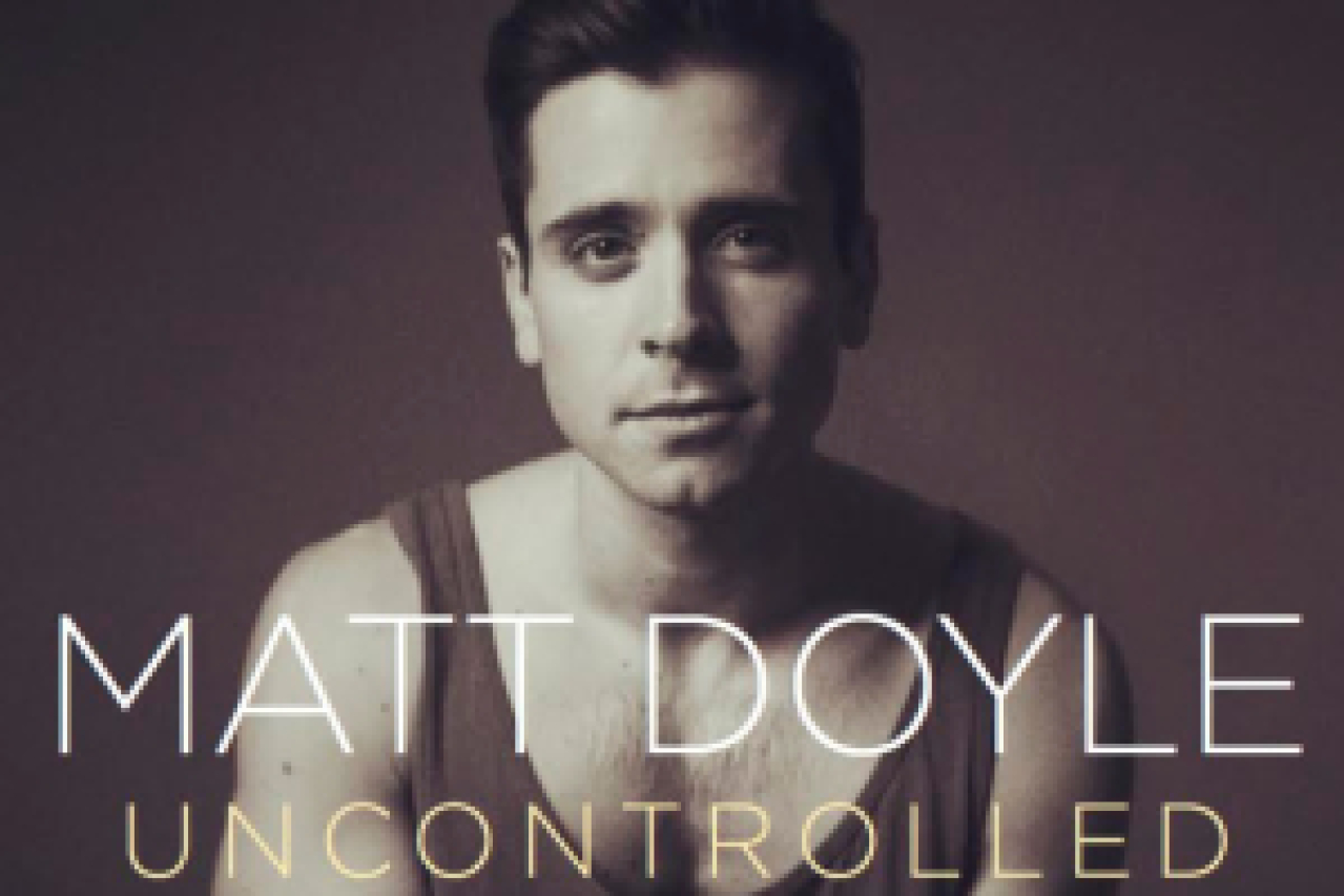 matt doyle uncontrolled album release concert logo 55221 1