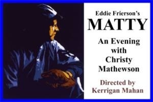 Matty: An Evening With Christy Mathewson