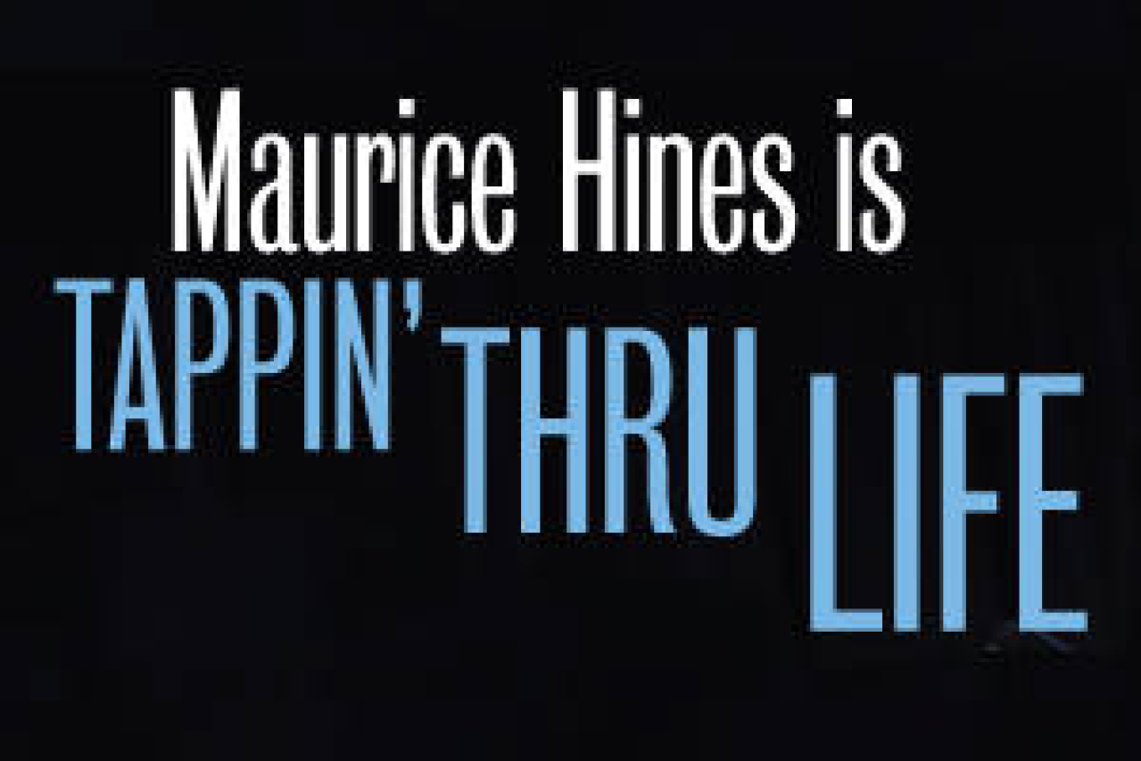 maurice hines is tappin thru life logo 51629 1