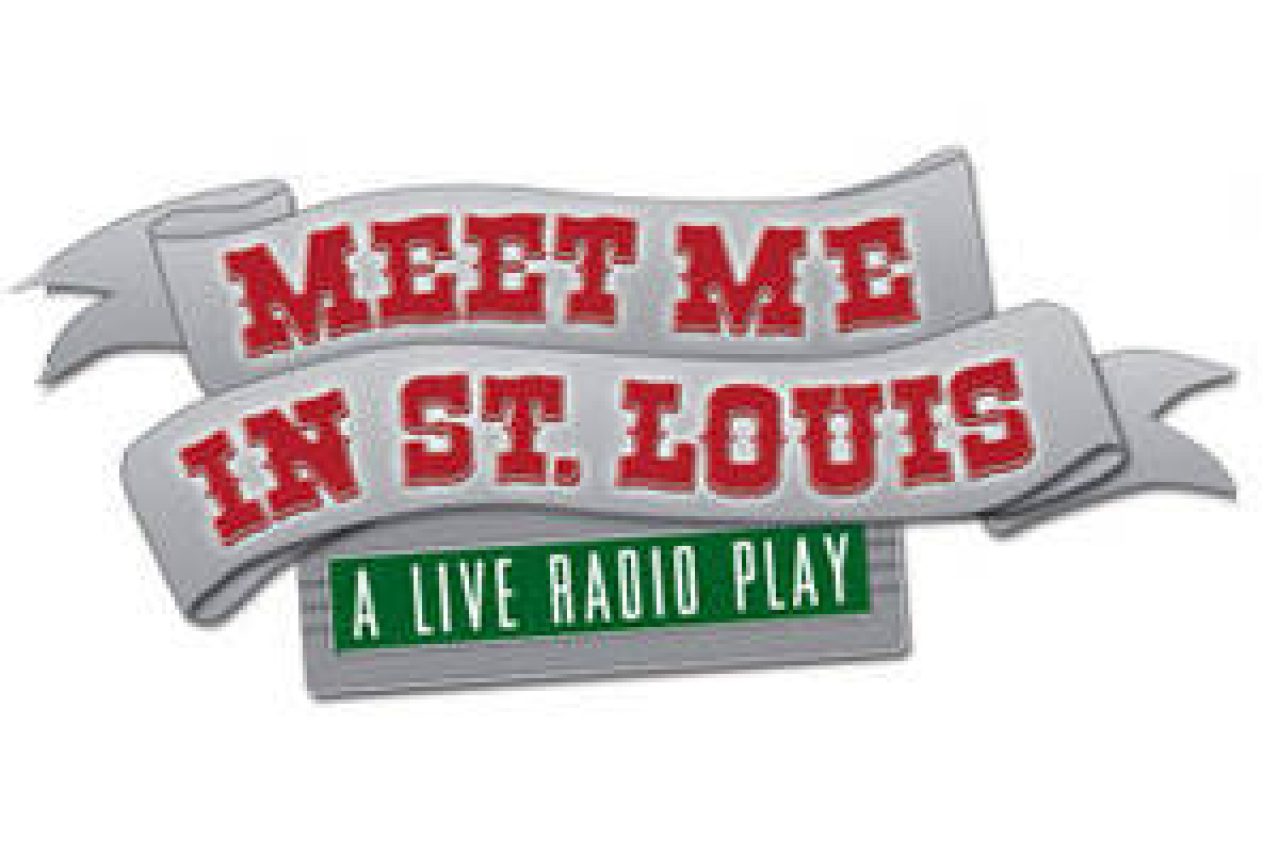 meet me in st louis a live radio play logo 34067