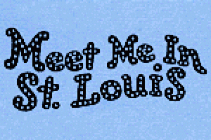 Meet Me in St. Louis