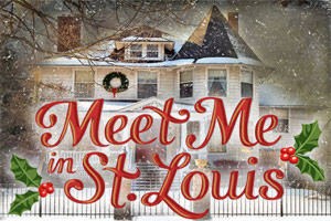 Meet Me in St. Louis