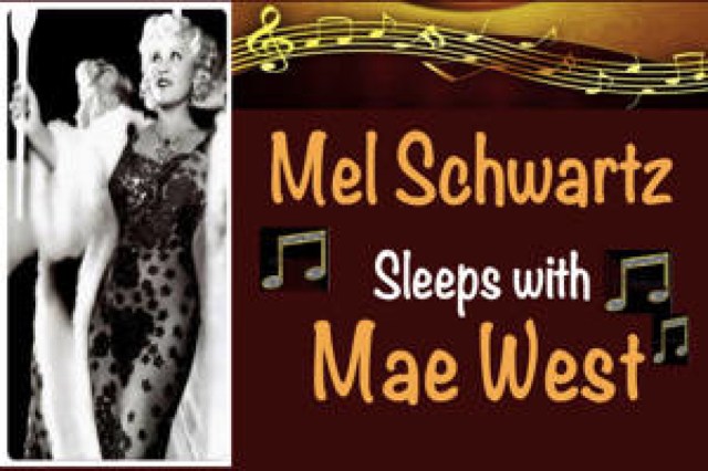 mel schwartz sleeps with mae west logo 63055