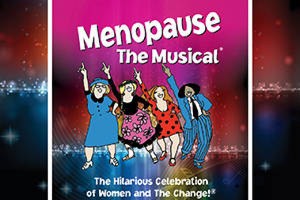 Menopause the Musical