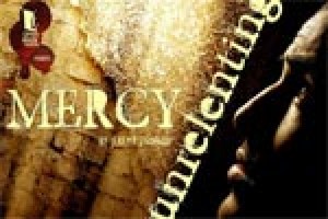Mercy Unrelenting