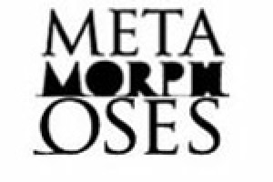 Metamorphoses