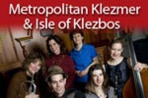 Metropolitan Klezmer & Isle of Klezbos