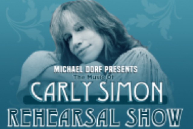 michael dorf presents the music of carly simon live rehearsal show logo 91644