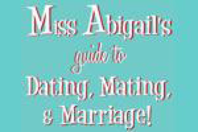 miss abigails guide to dating mating marriage logo 17260 1