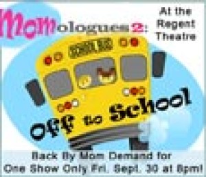 MOMologues 2–Off To School