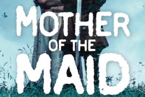 Mother of the Maid