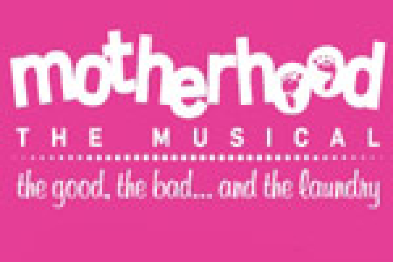 motherhood the musical logo 12833