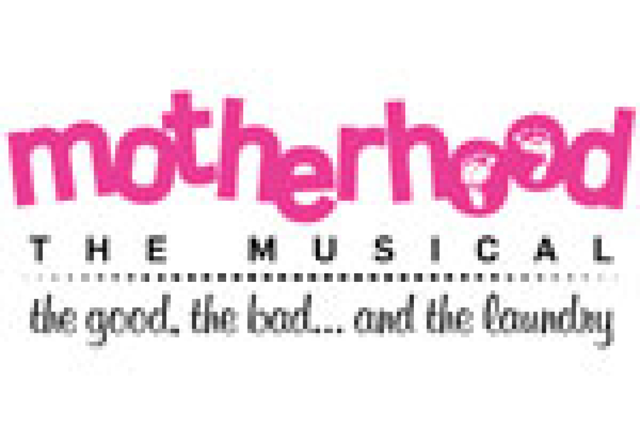 motherhood the musical logo Broadway shows and tickets