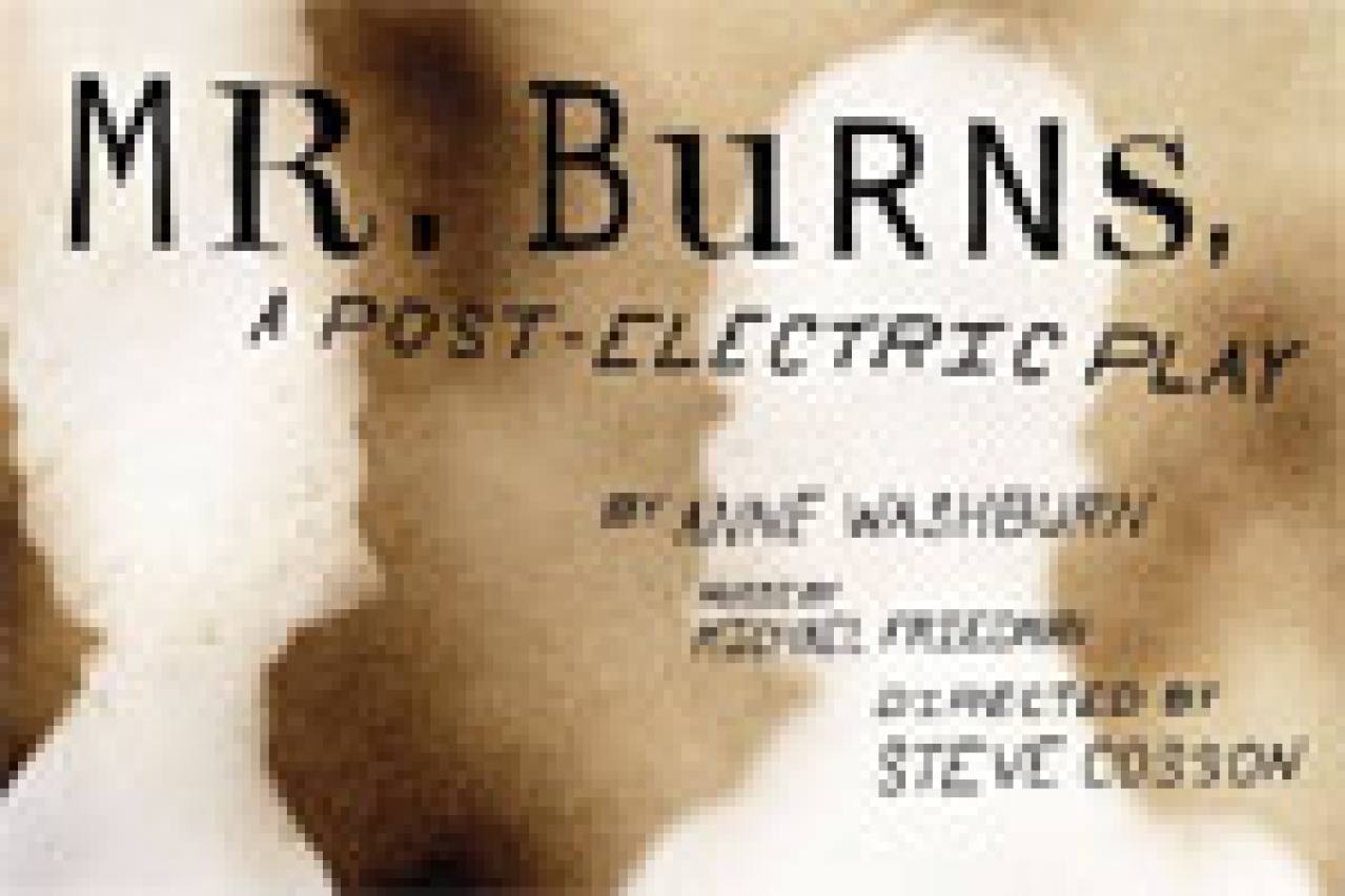 mr burns a postelectric play logo Broadway shows and tickets
