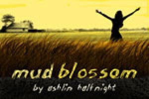 Mud Blossom