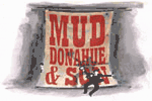 Mud Donahue & Son