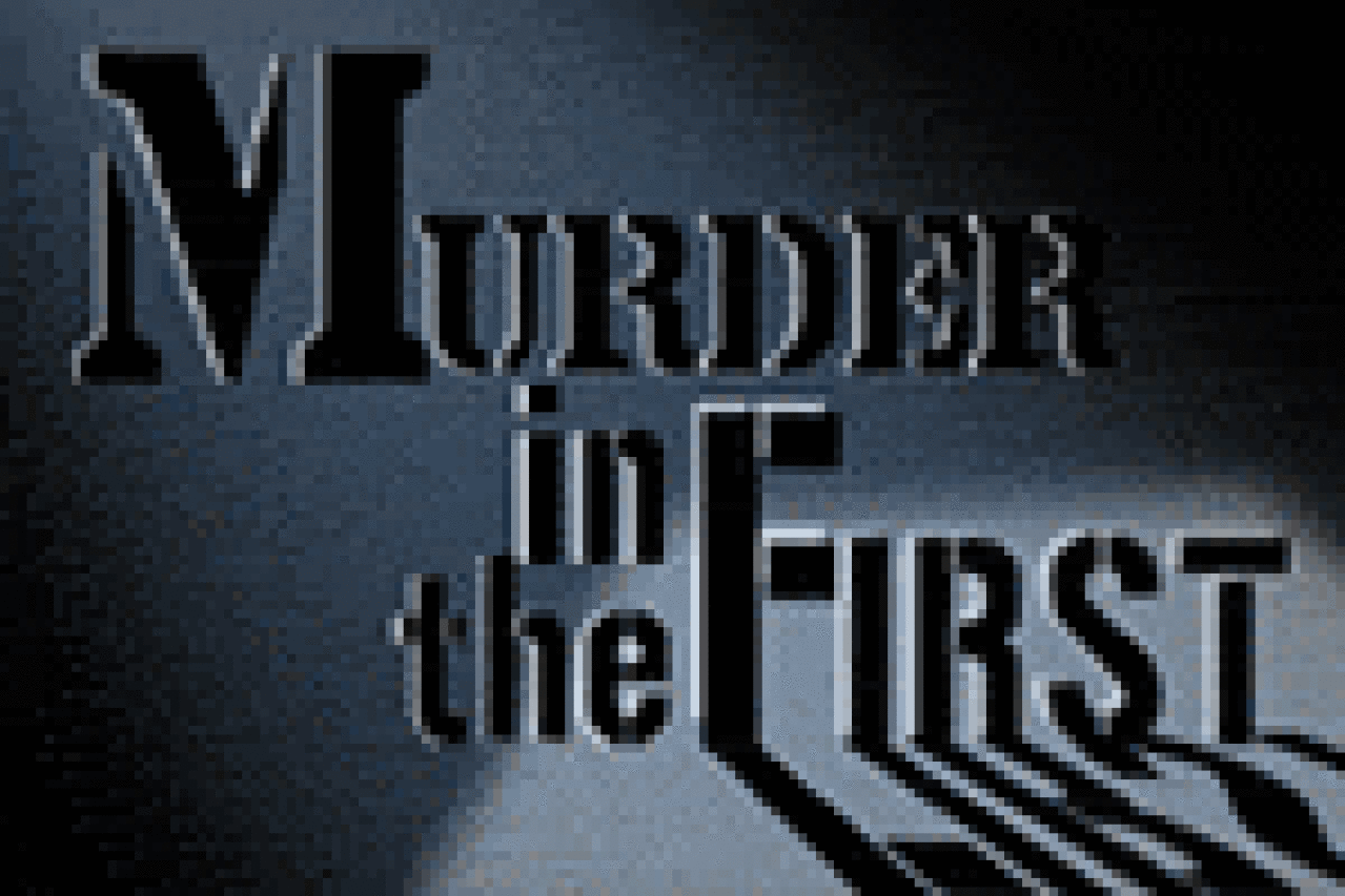 murder in the first logo 3849