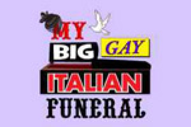 my big gay italian funeral logo 30607