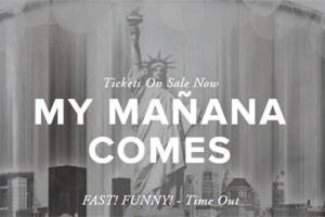My Mañana Comes