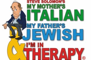 My Mother’s Italian, My Father’s Jewish and I’m in Therapy