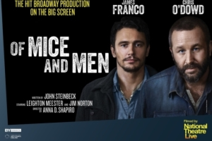 National Theatre in HD: Of Mice and Men