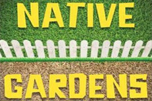 Native Gardens