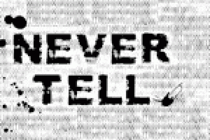 Never Tell