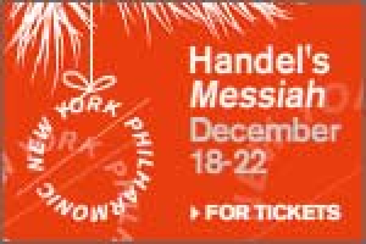 new york philharmonic performs handels messiah logo Broadway shows and tickets