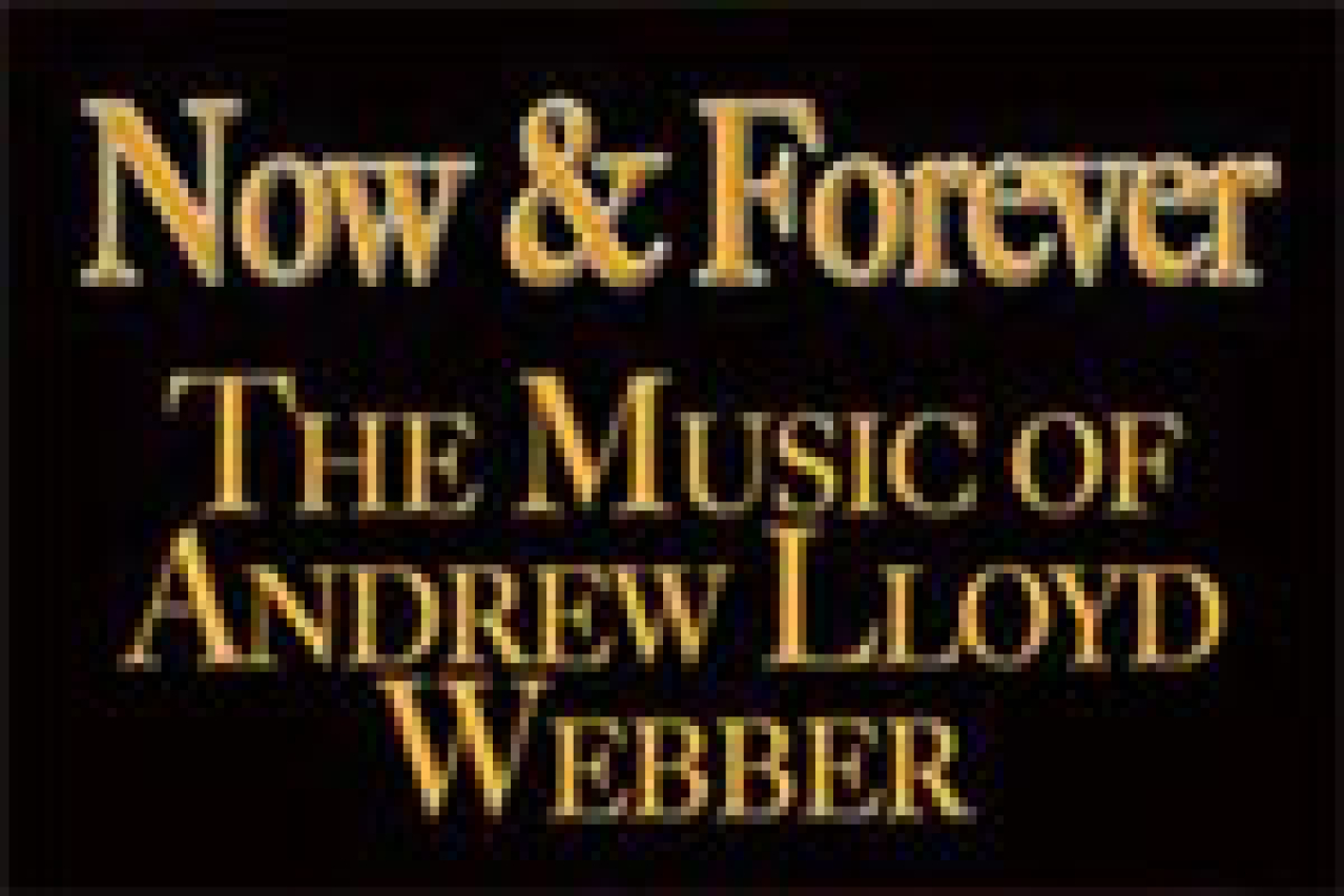 now forever the music of andrew lloyd webber logo 5644