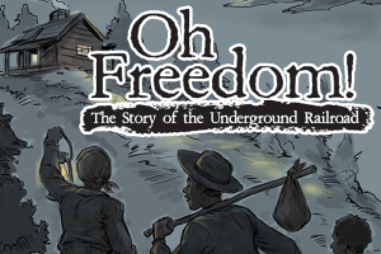 oh freedom the story of the underground railroad logo 68894