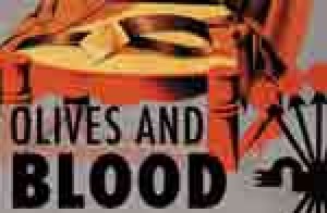 Olives and Blood