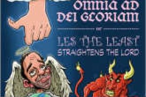 Omnia ad del Gloriam (Or, Les The Least StraightenThe Lord