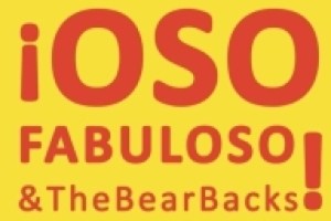 Oso Fabuloso & The Bear Backs!