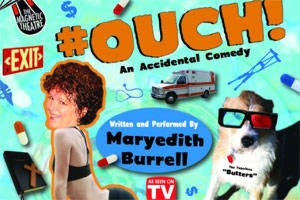 #OUCH! An Accidental Comedy