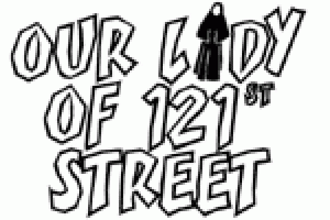 Our Lady of 121st Street