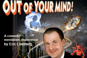 Out of Your Mind!