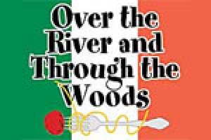 Over the River and Through the Woods