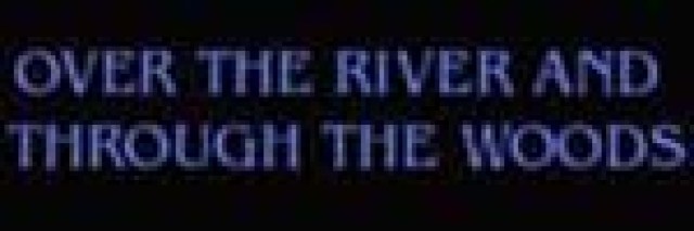 over the river and through the woods logo 276