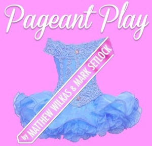 Pageant Play