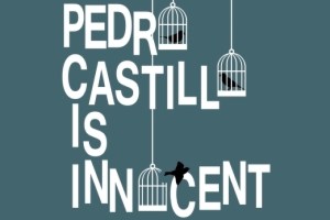 Pedro Castillo is Innocent