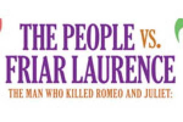 people vs friar laurence the man who killed romeo and juliet logo 9631