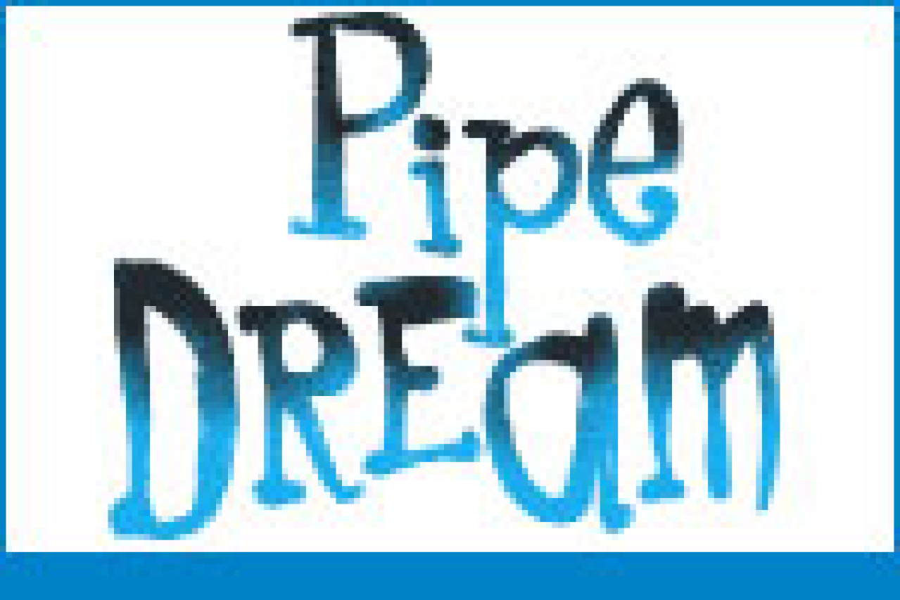 pipe dream logo Broadway shows and tickets