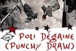 Poli dégaine (Punchy draw)