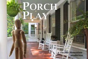Porch Play