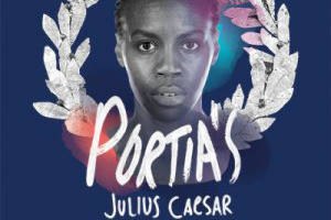 Portia’s Julius Caesar