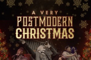 Postmodern Jukebox: A Very Postmodern Christmas