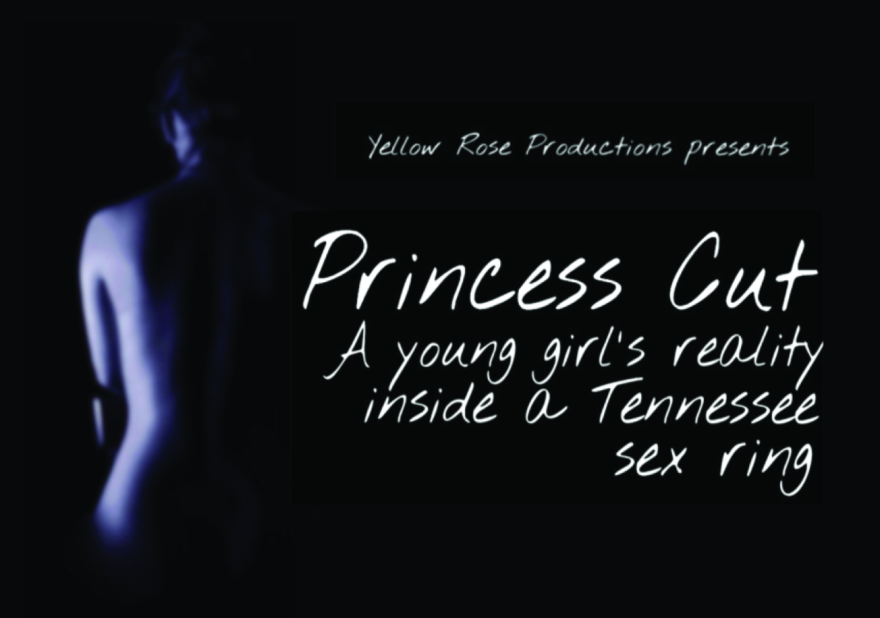 princess cut a young girls reality inside a tennessee sex ring logo 49805